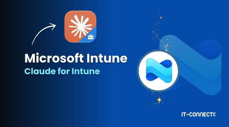 Claude for Intune : d&eacute;ployer et s&eacute;curiser Claude sur iPhone et iPad | Accompagnement au changement | Scoop.it