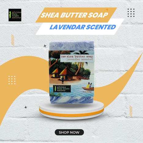 Lavender Soap: Your Gateway to Glowing Skincare Bliss! | African Fair Trade Society | Scoop.it