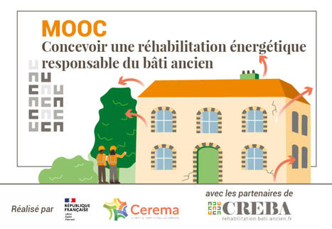 MOOC - Concevoir une réhabilitation énergétique responsable du bâti ancien | Architecture - Construction | Scoop.it