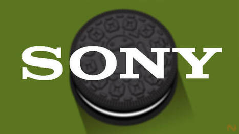 List of Sony Xperia devices to get Android 8.0 Oreo | Gadget Reviews | Scoop.it