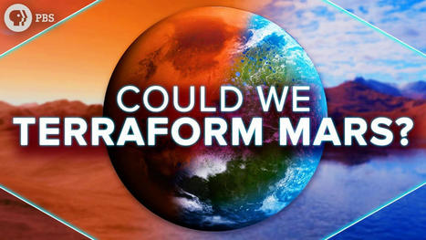 Could We Terraform Mars? | Technology in Business Today | Scoop.it