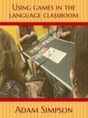 Games in the Language Classroom: free eBook by Adam Simpson | Moodle and Web 2.0 | Scoop.it