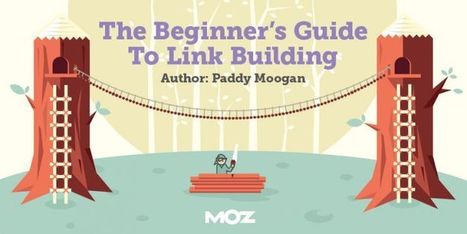 Announcing the All-New Beginner's Guide to Link Building | Digital-News on Scoop.it today | Scoop.it