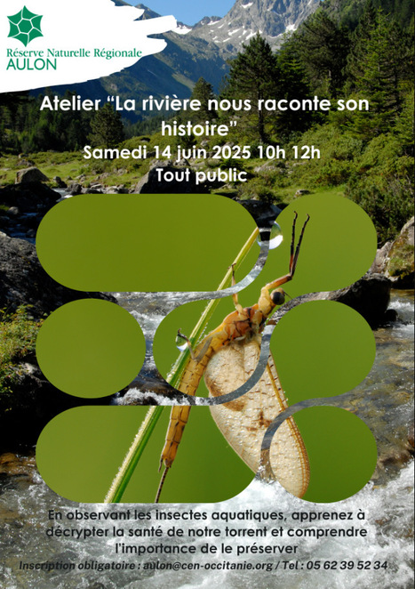 Atelier rivière à Aulon le 14 juin | Vallées d'Aure & Louron - Pyrénées | Scoop.it