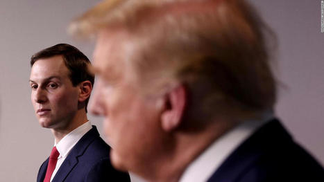 How Jared Kushner kept Donald Trump happy - CNNPolitics | Backstabber Watch | Scoop.it