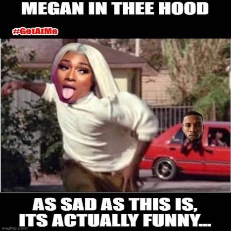 GetAtMe - Megan In Thee Hood(When Lyrics come back to bite you...)  Why is Megan Thee Stallion having such bad Karma (could she have told him, he was a member of the team... #IJS) | GetAtMe | Scoop.it