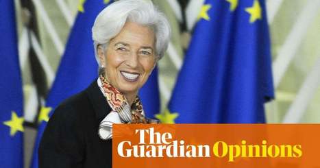 ECB should be more open and democratic under Christine Lagarde | Barry Eichengreen | Business | The Guardian | International Economics: IB Economics | Scoop.it