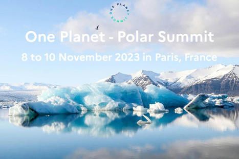 Les Parcs nationaux au One Planet Polar Summit | Changement climatique & Biodiversité | Scoop.it