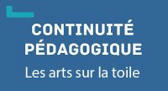 Continuit&eacute; p&eacute;dagogique : les arts sur la toile - Histoire des arts | Veille &Eacute;ducative - L'actualit&eacute; de l'&eacute;ducation en continu | Scoop.it