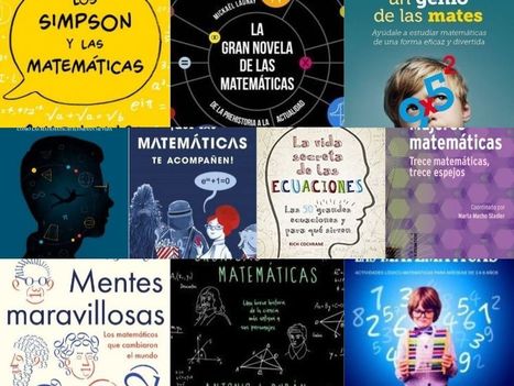Libros sobre Matem&aacute;ticas para docentes que quieren ense&ntilde;ar | Educaci&oacute;n Siglo XXI, Econom&iacute;a 4.0 | Scoop.it