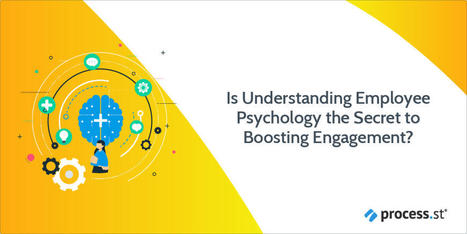 Is Understanding Employee Psychology the Secret to Boosting Engagement? | HR - Tracks | Scoop.it