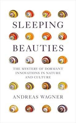 Sleeping Beauties | Book by Andreas Wagner | CxBooks | Scoop.it