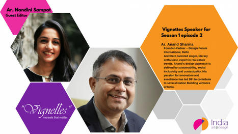 Vignettes: Ar. Anand Sharma with Ar. Nandini Somaya Sampat – | India Art n Design - Design | Scoop.it