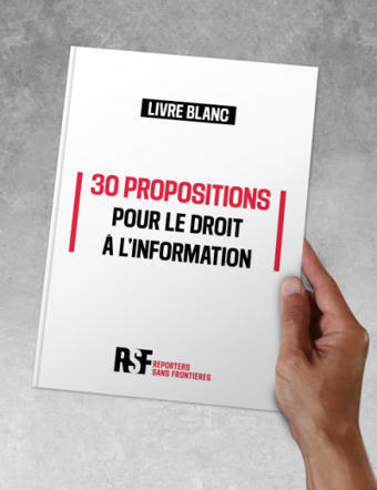 Reporters sans frontières: 30 propositions pour le droit à l’information | DocPresseESJ | Scoop.it