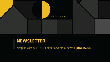 Keep up with SHARE Architects events & news - June issue | SHARE Architects | Scoop.it