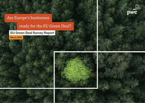 Le "#GreenDeal" de l'#UE va transformer l'&eacute;conomie et les entreprises europ&eacute;ennes | RSE et D&eacute;veloppement Durable | Scoop.it