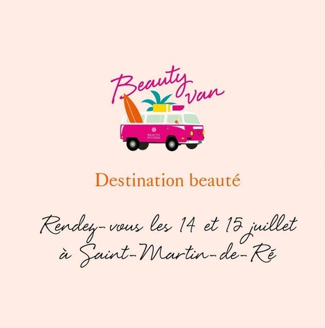 Beauty Success réaffirme son ancrage en régions avec un van "beauté" | Pop-up stores | Scoop.it