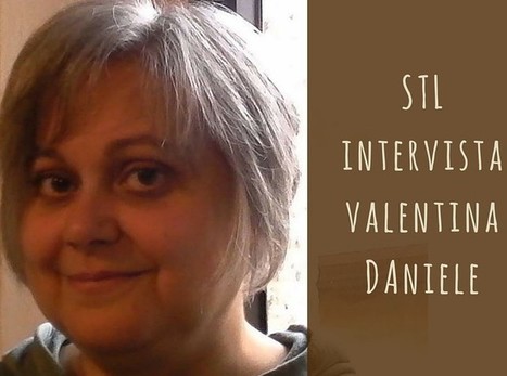 STL intervista Valentina Daniele | NOTIZIE DAL MONDO DELLA TRADUZIONE | Scoop.it