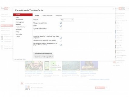 YouTube Center, une puissante extension pour ajouter plus de 100 options supplémentaires à YouTube | Autour du Web | Montage vidéo pour ma petite soeur | Scoop.it