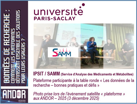 FOCUS PLATEFORME : le Service d&rsquo;Analyse des M&eacute;dicaments et M&eacute;tabolites (SAMM) s&rsquo;engage dans le partage des donn&eacute;es et poursuit la d&eacute;marche qualit&eacute; entam&eacute;e de l&rsquo;unit&eacute; de service IPSIT | Life Sciences Universit&eacute; Paris-Saclay | Scoop.it