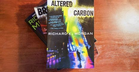 Cyberpunk novel Altered Carbon is headed for Netflix with its razor-sharp indictment of the 1 percent | Daring Fun & Pop Culture Goodness | Scoop.it