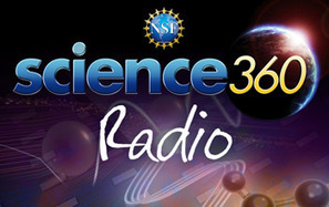 Science360 Radio - science beyond your classroom | iGeneration - 21st Century Education (Pedagogy & Digital Innovation) | Scoop.it