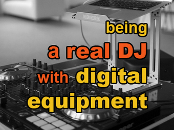 Tip - Being A Real DJ With Digital Equipment | G-Tips: Digital Dj | Scoop.it