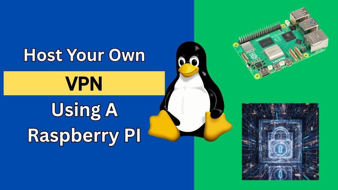 How To Setup Your Own VPN Using A Raspberry PI ...