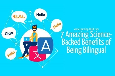 7 Amazing Benefits of Being Bilingual, According to Science – | Benefits of Bilingualism | Scoop.it