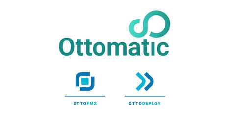 Ottomatic Cloud Console and more... Launch announcements! » | Claris FileMaker Love | Scoop.it