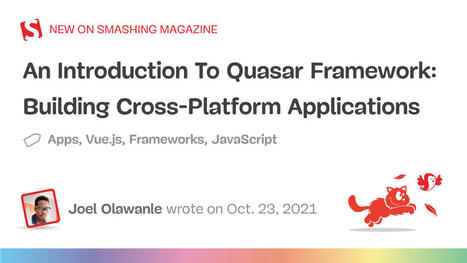 An Introduction To Quasar Framework: Building Cross-Platform Applications — | Bonnes Pratiques Web & Cloud | Scoop.it