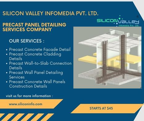 Precast Panel Detailing Services Company | CAD Services - Silicon Valley Infomedia Pvt Ltd. | Scoop.it