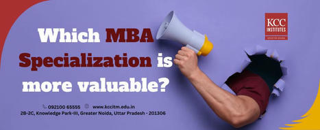 Which MBA Specialization is more valuable? | pankajverma | Scoop.it