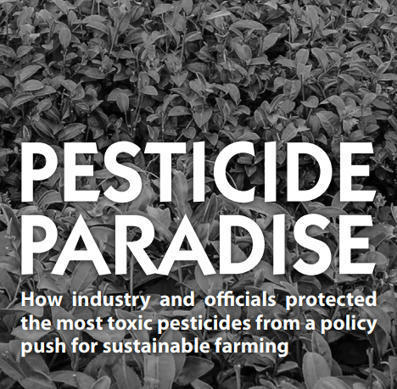 Comment l'industrie et les autorités ont protégé les pesticides les plus toxiques ? | Toxique, soyons vigilant ! | Scoop.it