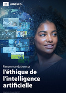 Éthique de l'intelligence artificielle | UNESCO [recommandations] | L' IA en formation | Scoop.it