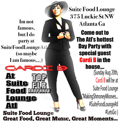 This Sunday at #SuiteFoodLoungeAtl 375 Luckie St Cardi B and #TheBodakYellowMovement will be in the house at The #TopFlrDayParty... #CardiB | GetAtMe | Scoop.it