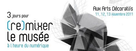 Museomix, le musée ouvert | UseNum - ArtsNumériques | Scoop.it