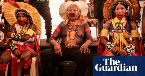 UK farmer donated £100k so Amazon Indigenous meeting could take place | Amazon rainforest | The Guardian | Climate Chaos News | Scoop.it