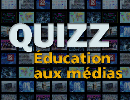 Quizz : éducation aux médias | TICE et langues | Scoop.it