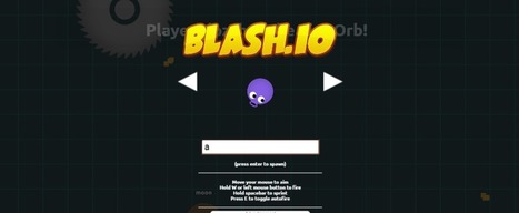 BLASH.IO - The Best HACKED GAMES | io games | Scoop.it