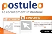 Postuleo : Le recrutement en ligne version 2.0 | Management et recrutement, g&eacute;n&eacute;ration-culture Y, prospective sur les nouveaux m&eacute;tiers li&eacute;s &agrave; l'impact de la culture connect&eacute;e | Scoop.it