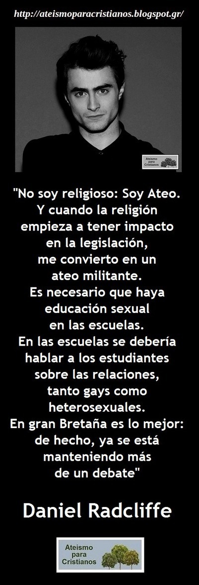 Ateismo para Cristianos.: Frases Célebres Ateas. Daniel Radcliffe. | Religiones. Una visión crítica | Scoop.it