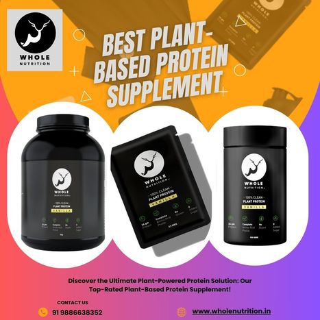Choosing the Best Plant-Based Protein Supplement | Whole Nutrition | Whole Nutrition | Scoop.it