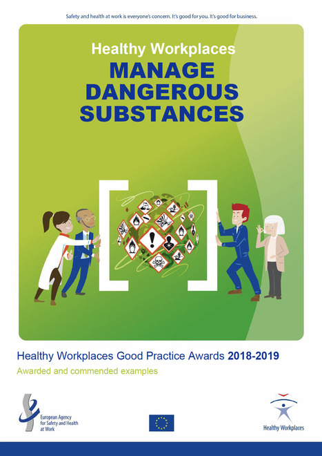 Prix des bonnes pratiques “Lieux de travail sains” 2018-2019 | EU-OSHA | Prévention du risque chimique | Scoop.it