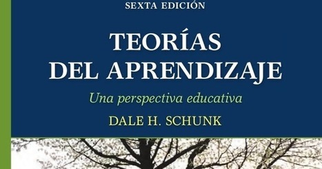 Libros y materiales educativos: Teorías del aprendizaje. Una perspectiva educativa | Educación, TIC y ecología | Scoop.it