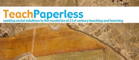 TeachPaperless: Tools to Go Paperless | information analyst | Scoop.it