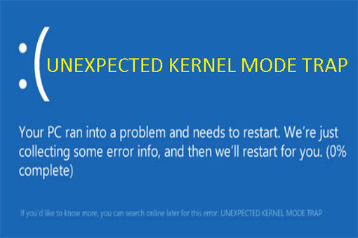 10 Solutions To Fix Unexpected Kernel Mode Trap