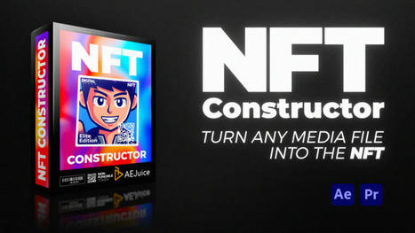#NFT Constructor.Buy #NFTConstructor for #AfterEffects and other #videoeditors at affordable prices!Wide selection of products,best effects plugins and presets for animation by #AEJuice. | Starting a online business entrepreneurship.Build Your Business Successfully With Our Best Partners And Marketing Tools.The Easiest Way To Start A Profitable Home Business! | Scoop.it