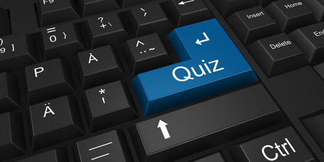Why we still need quizzes in e-learning | Emerging Education Technologies  | Creative teaching and learning | Scoop.it