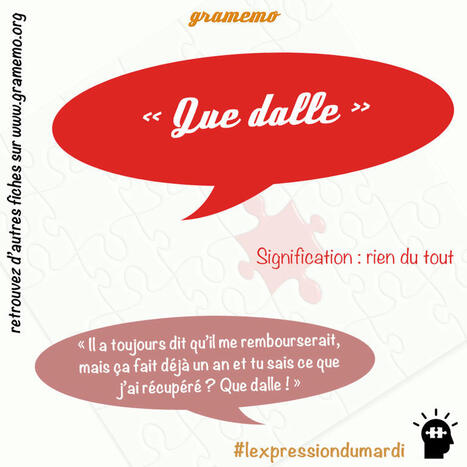 Que dalle — #lexpressiondumardi 220/52 | FLE CÔTÉ COURS | Scoop.it